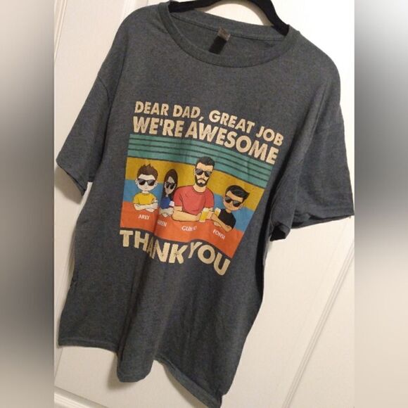 Dear Dad Great Job We're Awesome Shirt - Personalized Gift For Dad - Picture 1 of 5